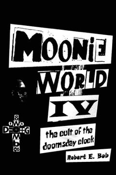 portada Moonie World IV (en Inglés)