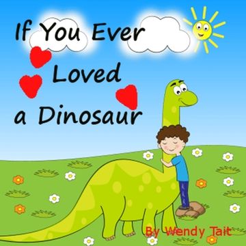 portada If You Ever Loved a Dinosaur (in English)