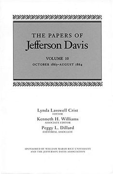portada The Papers: Oct. 1863-Aug. 1864 v. 10 (Papers of Jefferson Davis) (en Inglés)