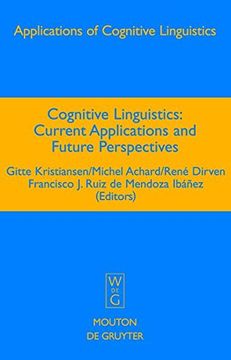 portada Cognitive Linguistics: Current Applications and Future Perspectives (Applications of  Cognitive Linguistics [ACL])