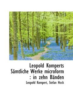 portada Leopold Komperts Samtliche Werke Microform: In Zehn Banden (en Alemán)