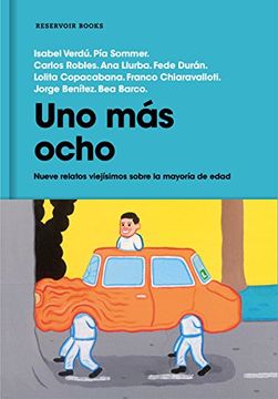 portada Uno más ocho: Nueve relatos viejísimos sobre la mayoría de edad (in Spanish)