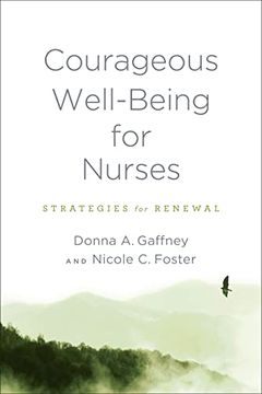 portada Courageous Well-Being for Nurses: Strategies for Renewal (en Inglés)