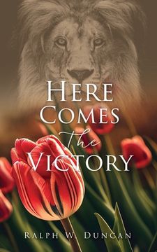 portada Here Comes The Victory (in English)
