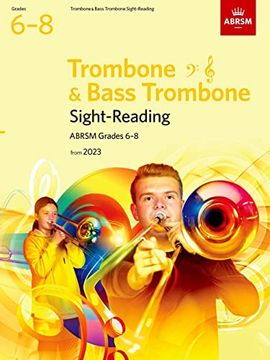 portada Sight-Reading for Trombone (Bass Clef and Treble Clef) and Bass Trombone, Abrsm Grades 6-8, From 2023 (en Inglés)