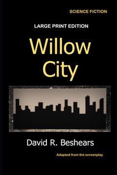 portada Willow City: Large Print Edition