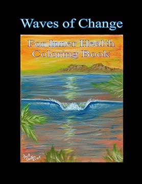 portada Waves of Change: For Inner Health Coloring Book (en Inglés)