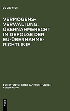 portada Vermögensverwaltung. Übernahmerecht im Gefolge der Eu-Übernahmerichtlinie. (in German)