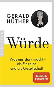 portada Würde: Was uns Stark Macht - als Einzelne und als Gesellschaft (en Alemán)