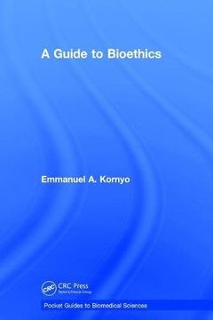 portada A Guide to Bioethics (en Inglés)