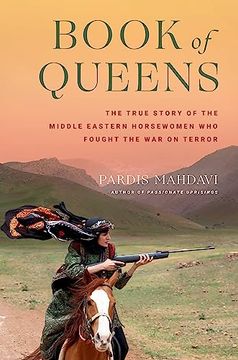 portada Book of Queens: The True Story of the Middle Eastern Horsewomen who Fought the war on Terror (en Inglés)