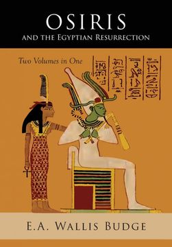 portada Osiris and the Egyptian Resurrection: Two Volumes Bound in one 