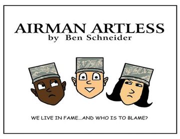 portada Airman Artless: We Live in Fame ... And Who's to Blame? (en Inglés)