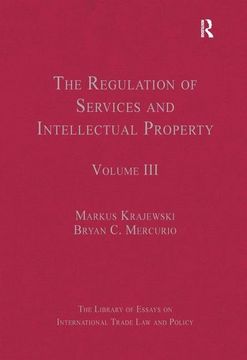 portada The Regulation of Services and Intellectual Property: Volume III (en Inglés)