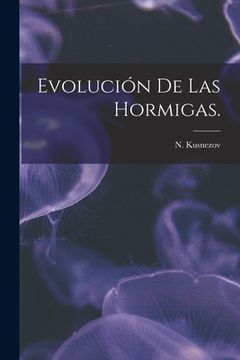 portada Evolución De Las Hormigas. (in English)