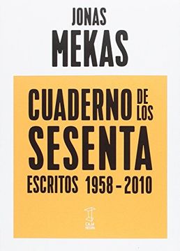 portada Cuaderno de los Sesenta. Escritos 1958-2010 (in Spanish)