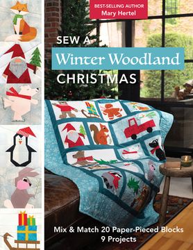 portada Sew a Winter Woodland Christmas: Mix & Match 20 Paper-Pieced Blocks, 9 Projects