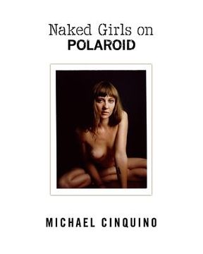 portada Naked Girls on Polaroid (en Inglés)