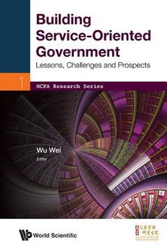 portada building service-oriented government: lessons, challenges and prospects (en Inglés)