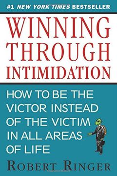 portada Winning Through Intimidation: How to Be the Victor, Not the Victim, in Business and in Life (in English)