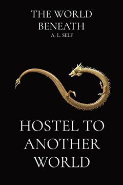 portada Hostel to Another World (World Beneath) (en Inglés)