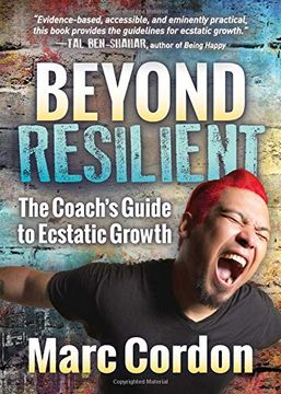 portada Beyond Resilient: The Coach's Guide to Ecstatic Growth (en Inglés)