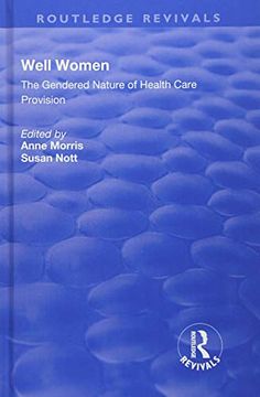 portada Well Women: The Gendered Nature of Health Care Provision (en Inglés)
