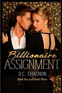 portada Billionaire Assignment, Book Two and Book Three (in English)