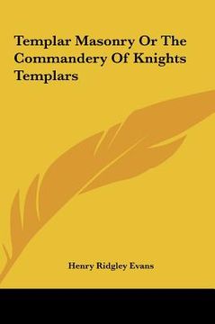 portada templar masonry or the commandery of knights templars (en Inglés)