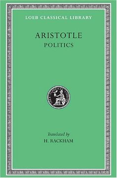 portada Aristotle: Politics (Loeb Classical Library No. 264) (en Inglés)