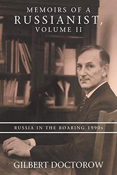 portada Memoirs of a Russianist, Volume ii: Russia in the Roaring 1990S 