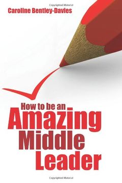 portada How to be an Amazing Middle Leader (en Inglés)