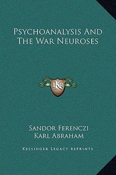 portada psychoanalysis and the war neuroses (en Inglés)