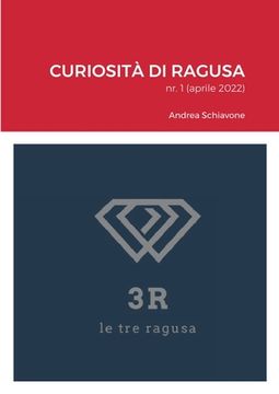 portada Curiosità di Ragusa: nr. 1 (aprile 2022) (in Italian)