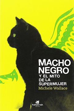portada Macho negro y el mito de la Supermujer (in Spanish)