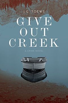 portada Give Out Creek