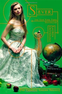 portada Chemical Garden Trilogy,The 3: Sever - Simon & Schuster 