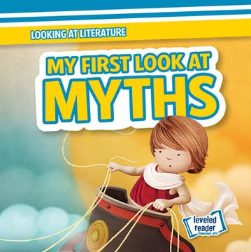 portada My First Look at Myths (en Inglés)