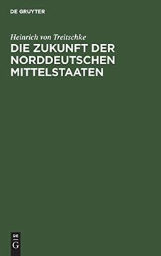 portada Die Zukunft der Norddeutschen Mittelstaaten (en Alemán)