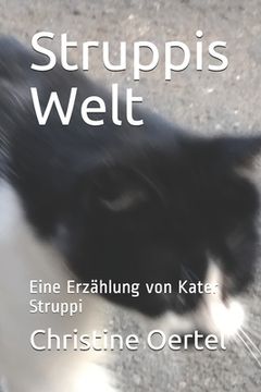portada Struppis Welt: Eine Erzählung von Kater Struppi (en Alemán)