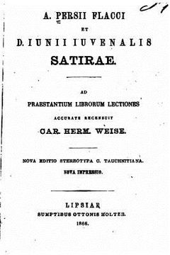 portada A. Persii Flacci et D. Iunii Iuvenalis Satirae (en Latin)