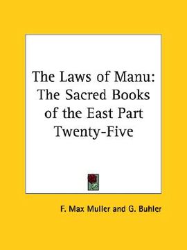 portada the laws of manu: the sacred books of the east part twenty-five (en Inglés)