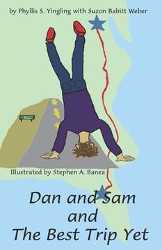 portada Dan and Sam and The Best Trip Yet (en Inglés)