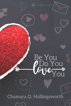 portada BE You. DO You. LOVE You: A 30 Day Self Love Challenge (en Inglés)