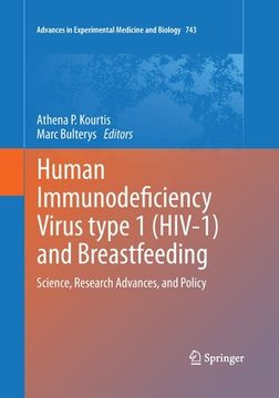 portada Human Immunodeficiency Virus Type 1 (Hiv-1) and Breastfeeding: Science, Research Advances, and Policy (en Inglés)