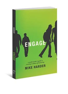 portada engage: a youth worker's guide to creating a culture of mentoring (en Inglés)