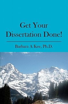 portada get your dissertation done! (in English)