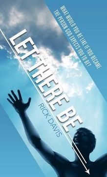 portada Let There Be __________ What would you be like if you became the person God expects you to be?