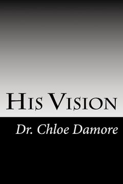 portada His Vision: His Doorway in to the System of the Self (en Inglés)