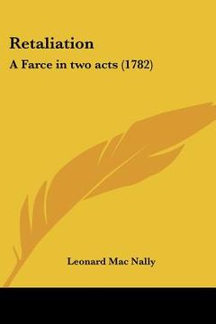 portada retaliation: a farce in two acts (1782) (en Inglés)